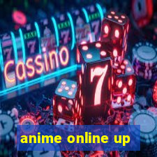 anime online up